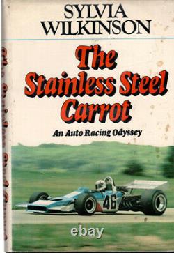 The Stainless Steel Carrot An Auto Racing Odyssey