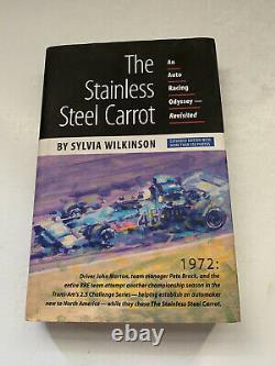 The Stainless Steel Carrot An Auto Racing Odyssey Revisited by Sylvia Wilkinso