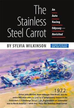La carotte en acier inoxydable - Une odyssée de course automobile revisitée par Sylvia Wilkinson